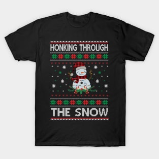 Honking Through The Snow Snowman Ugly Sweater T-Shirt